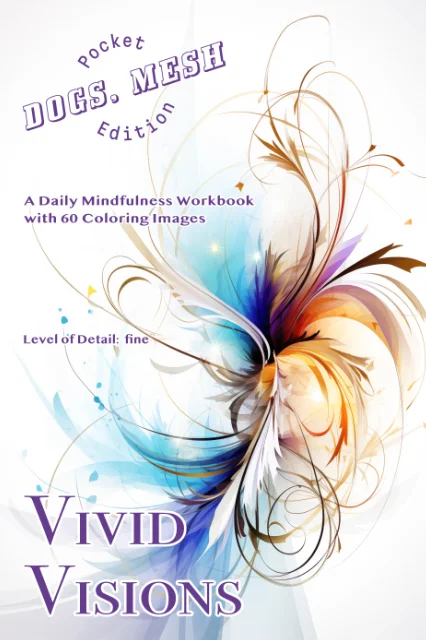 Cover of Vivid Visions, Dogs in Meshdesign, Pocket, Dogs in Meshdesign version, Pocket edition